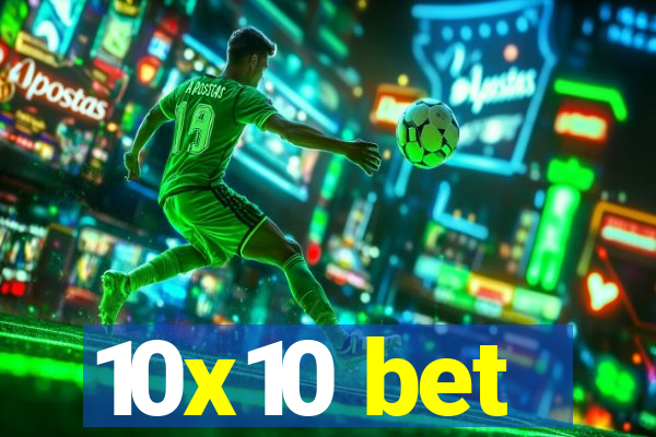 10x10 bet