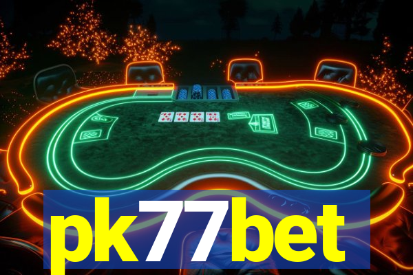 pk77bet