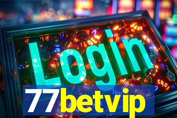 77betvip