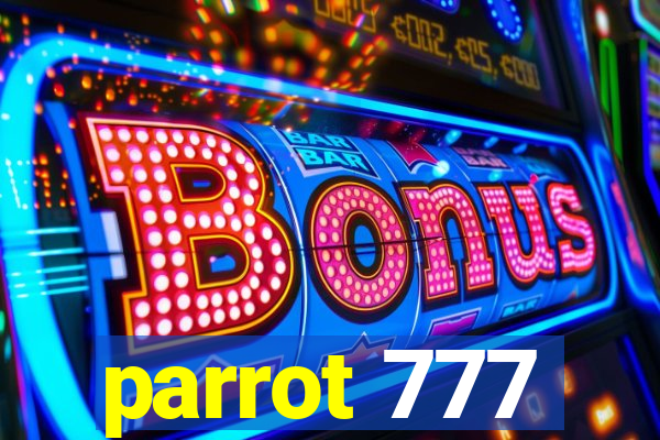 parrot 777