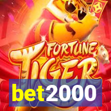 bet2000