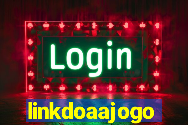 linkdoaajogo