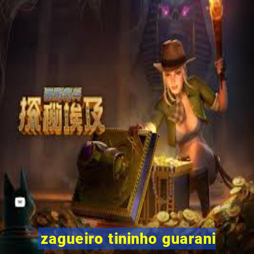 zagueiro tininho guarani