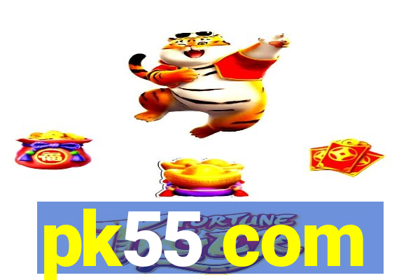 pk55 com