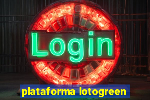 plataforma lotogreen