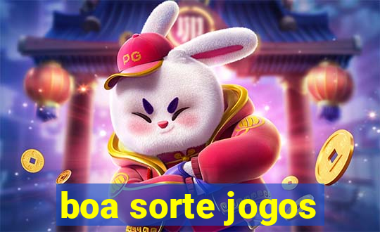 boa sorte jogos