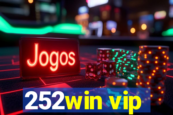 252win vip