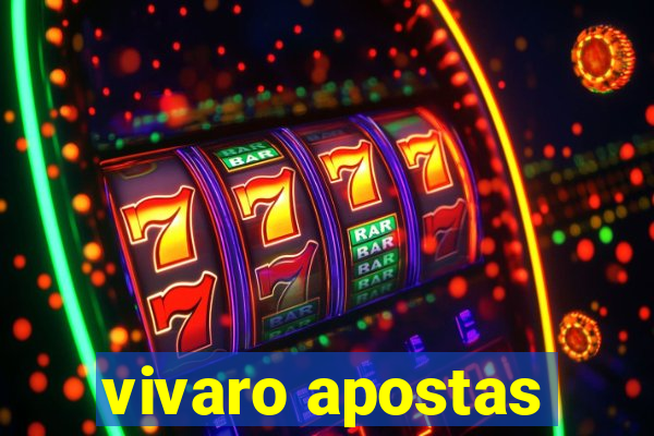 vivaro apostas