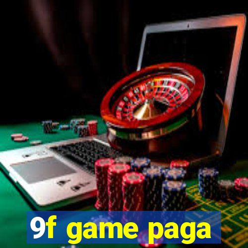 9f game paga