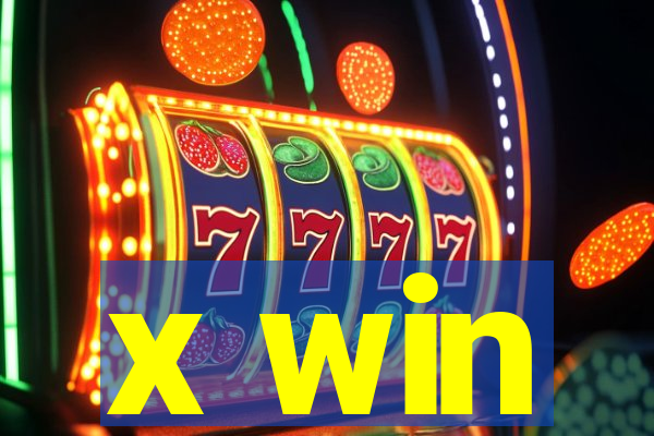 x win