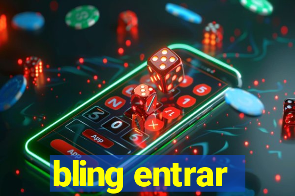 bling entrar