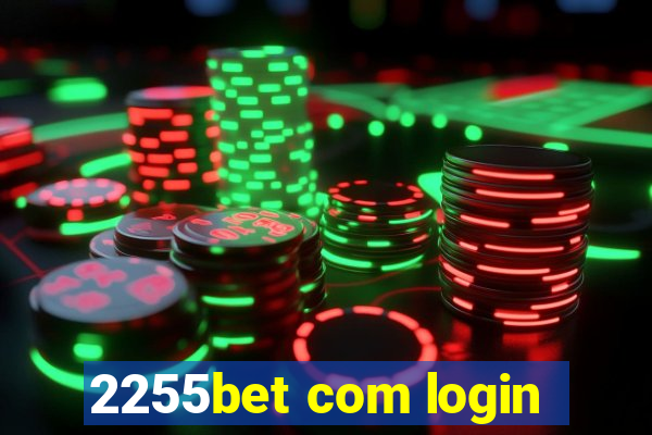 2255bet com login