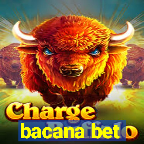 bacana bet