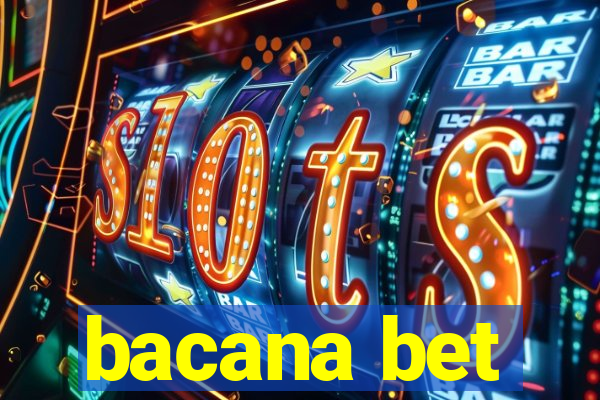 bacana bet