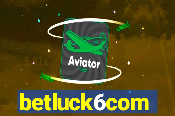 betluck6com
