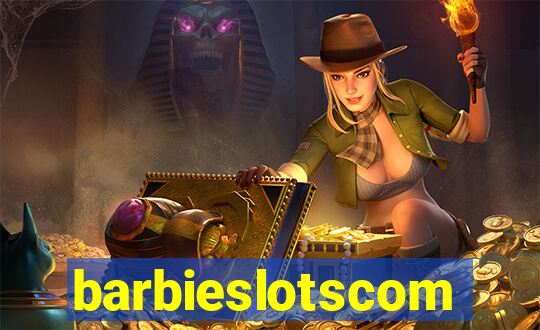 barbieslotscom