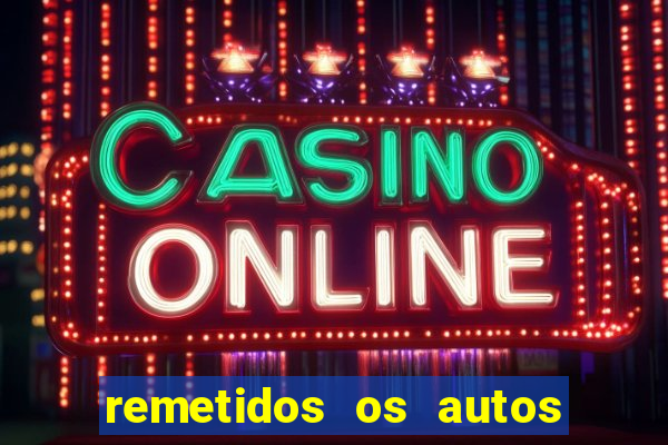 remetidos os autos para contadoria quanto tempo demora