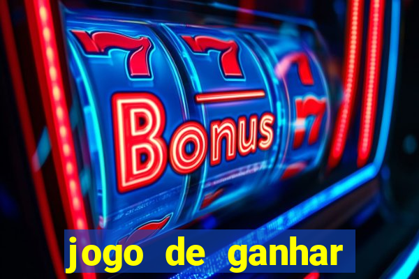 jogo de ganhar dinheiro de verdade sem depositar