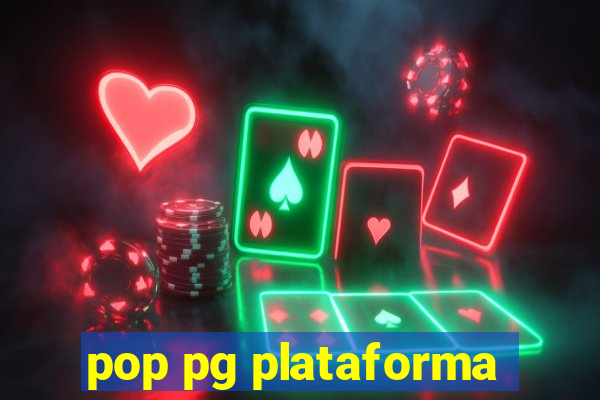 pop pg plataforma