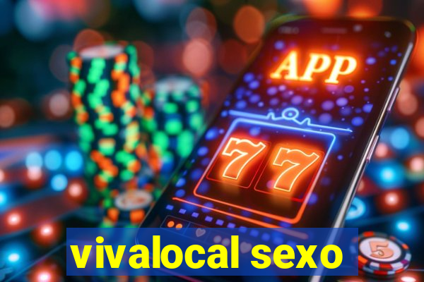 vivalocal sexo