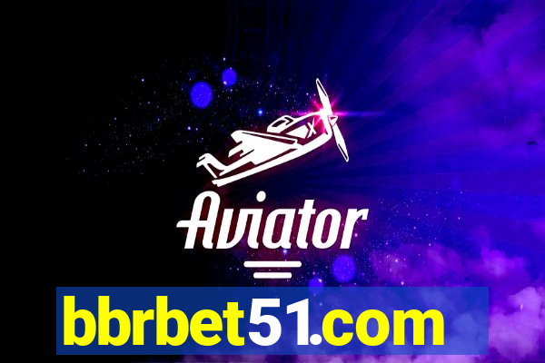 bbrbet51.com