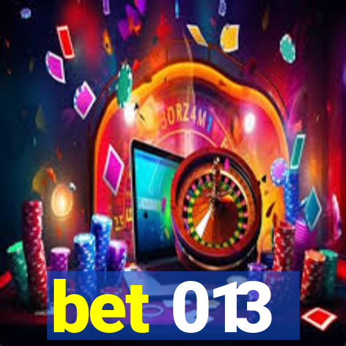 bet 013