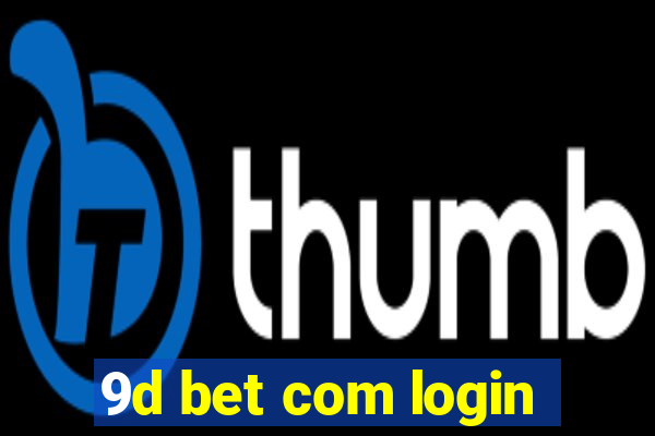 9d bet com login