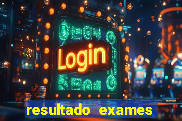 resultado exames unimed poa