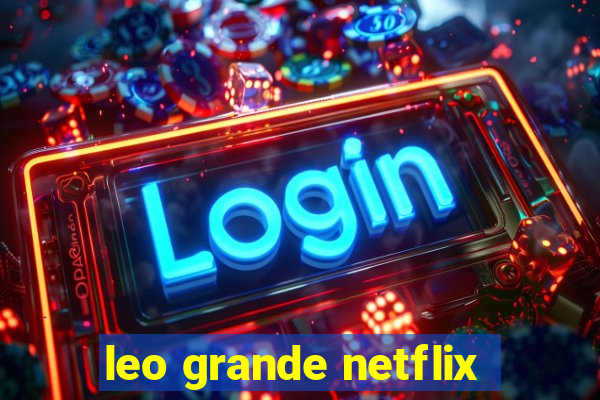 leo grande netflix