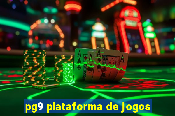 pg9 plataforma de jogos