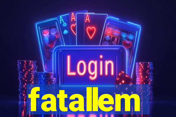 fatallem