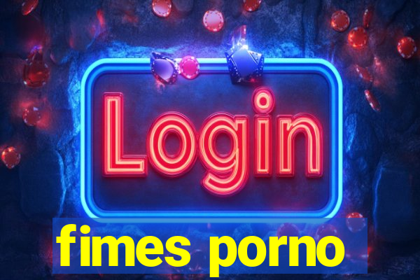 fimes porno