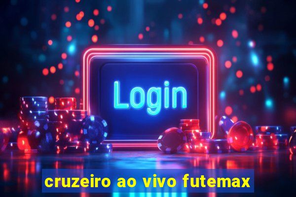 cruzeiro ao vivo futemax