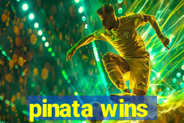 pinata wins