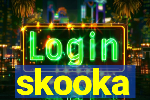 skooka