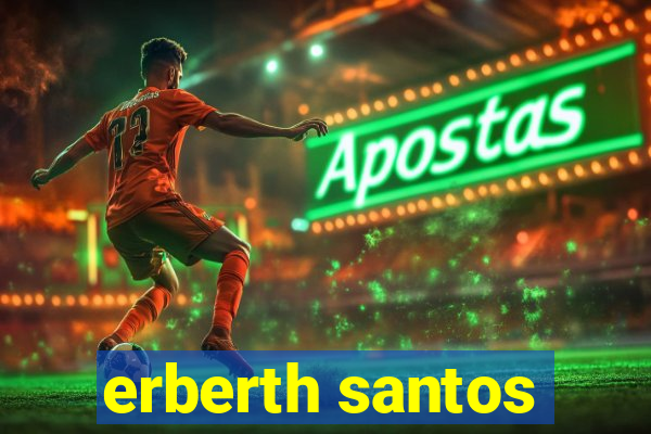 erberth santos