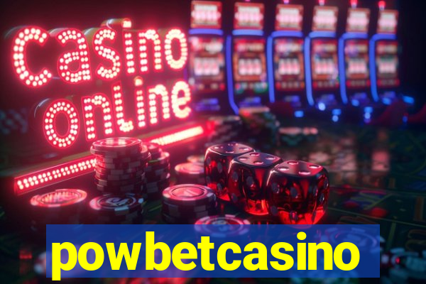 powbetcasino