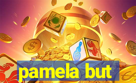 pamela but