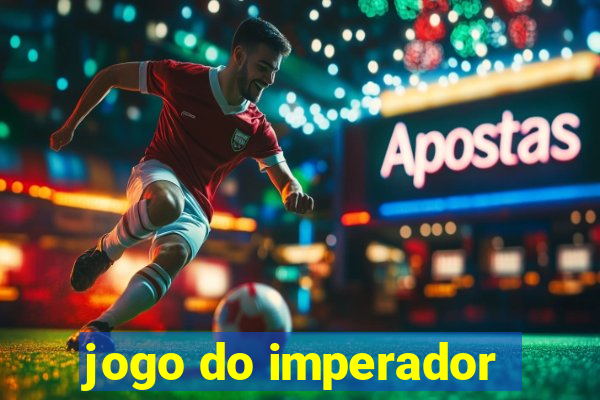 jogo do imperador