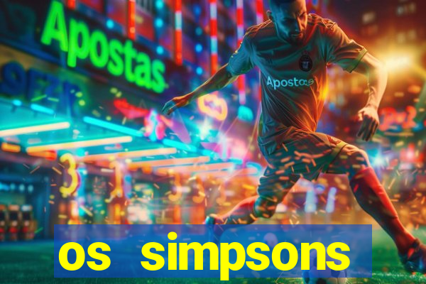 os simpsons completo dublado