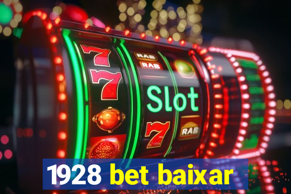 1928 bet baixar