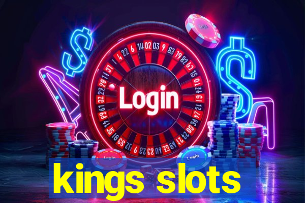 kings slots