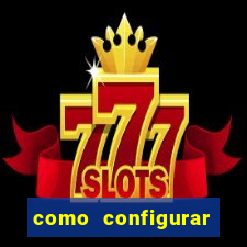 como configurar maquininha mercado pago