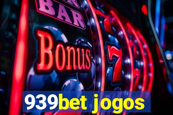 939bet jogos