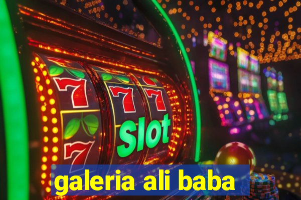 galeria ali baba