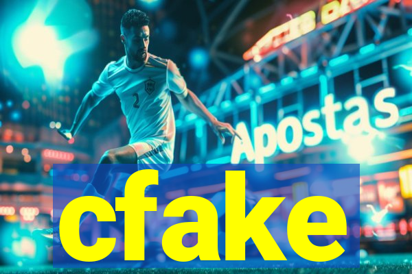 cfake