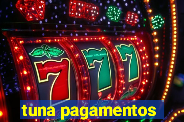 tuna pagamentos