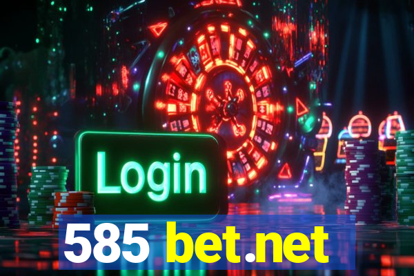 585 bet.net
