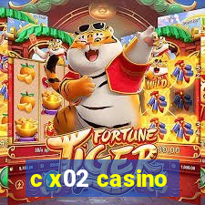 c x02 casino