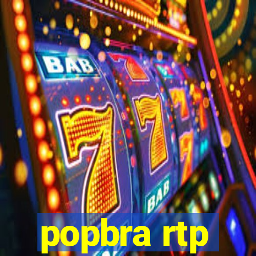 popbra rtp